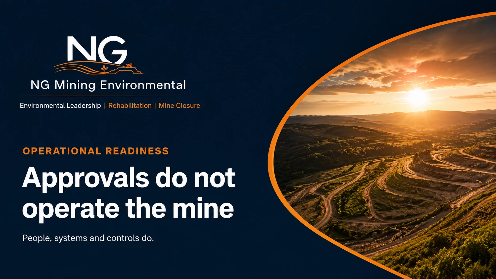 Operational readiness for mining approvals and controls